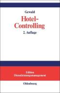 Hotel-Controlling di Stefan Gewald edito da Gruyter, de Oldenbourg