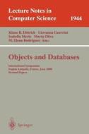 Objects and Databases di Klaus Dittrich, Giovanna Guerrini edito da Springer Berlin Heidelberg
