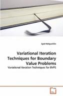 Variational Iteration Techniques for Boundary Value Problems di Syed Mohyud-Din edito da VDM Verlag
