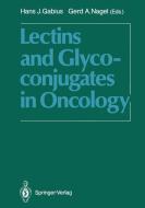 Lectins and Glycoconjugates in Oncology edito da Springer Berlin Heidelberg