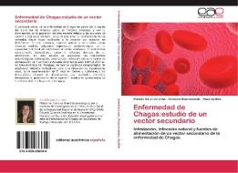 Enfermedad de Chagas:estudio de un vector secundario di Zunilda Sánchez León, Graciela Russomando, Rosa Guillén edito da EAE