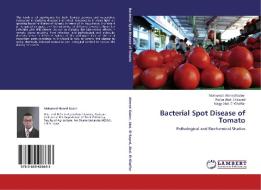 Bacterial Spot Disease of Tomato di Mohamed Ahmed Gaber, Wafaa Abd. El-Sayed, Nagy Abd. El-Ghaffar edito da LAP Lambert Academic Publishing