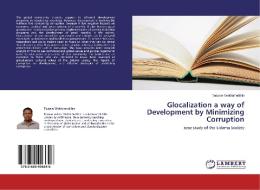 Glocalization a way of Development by Minimizing Corruption di Tassew Woldemedihin edito da LAP Lambert Academic Publishing