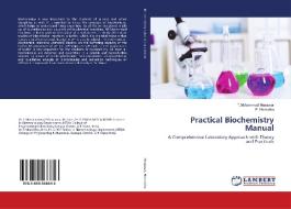 Practical Biochemistry Manual di T. Mohammad Munawar, P. Mamatha edito da LAP Lambert Academic Publishing