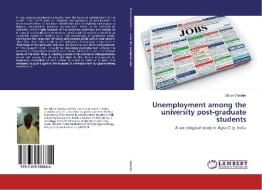 Unemployment among the university post-graduate students di Gilbert Okebiro edito da LAP Lambert Academic Publishing