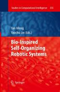Bio-inspired Self-organizing Robotic Systems edito da Springer-verlag Berlin And Heidelberg Gmbh & Co. Kg