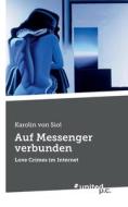 Auf Messenger verbunden di Karolin von Siol edito da united p.c. Verlag