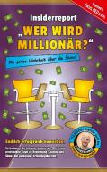 Insiderreport "Wer wird Millionär?" - Die ganze Wahrheit über die Show! di Alexander Zimmer edito da Books on Demand
