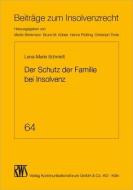 Der Schutz der Familie bei Insolvenz di Lena-Marie Schmidt edito da RWS Verlag