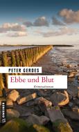 Ebbe und Blut di Peter Gerdes edito da Gmeiner Verlag