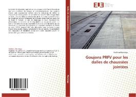 Goujons PRFV pour les dalles de chaussées jointées di Mathieu Montaigu edito da Editions universitaires europeennes EUE