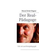 Der Real-p Dagoge di Marcel Sinlah Wagner edito da Books On Demand