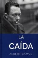 La Caida: The Fall di Albert Camus edito da TOMO