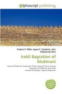 Irakli Bagration Of Mukhrani edito da Vdm Publishing House