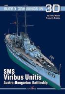 SMS Viribus Unitis Austro-Hungarian Battleship di Andrew Wilkie edito da Kagero Oficyna Wydawnicza
