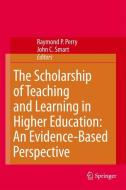 The Scholarship of Teaching and Learning in Higher Education: An Evidence-Based Perspective edito da Springer Netherlands