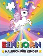 Einhorn-Malbuch für Kinder di Nina Binder edito da Christian Adrian