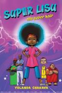 Super Lisu di Yolanda Chakava edito da East African Educational Publishers