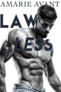 Lawless di Avant Amarie Avant edito da Independently Published