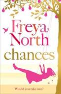 Chances di Freya North edito da HarperCollins Publishers