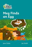 Level 3 - Meg Finds An Egg di Jane Clarke edito da Harpercollins Publishers