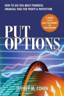 Put Options di Jeffrey M. Cohen edito da MCGRAW HILL BOOK CO