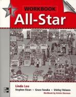 All-star 1 Workbook di Linda Lee, Jean Bernard, Kristin D. Sherman, Stephen Sloan, Grace Tanaka, Shirley Velasco edito da Mcgraw-hill Education - Europe