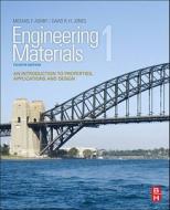 Ashby, M: Engineering Materials 1 di Michael F. Ashby, D. R. H. Jones edito da Elsevier LTD, Oxford