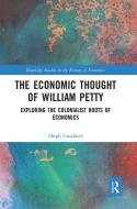 The Economic Thought Of William Petty di Hugh Goodacre edito da Taylor & Francis Ltd