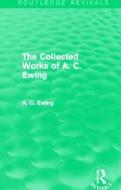 A.C. Ewing Collected Works di A. C. Ewing edito da Taylor & Francis Ltd