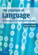 The Structure of Language di Emma L. Pavey edito da Cambridge University Press