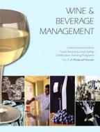 Wine & Beverage Management di E H Manley and Associates edito da Pearson Learning Solutions
