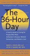The 36-Hour Day: A Family Guide to Caring for People Who Have Alzheimer Disease, Related Dementias, and Memory Loss: A F di Nancy L. Mace, Peter V. Rabins edito da TURTLEBACK BOOKS