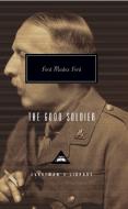 The Good Soldier di Ford Madox Ford edito da EVERYMANS LIB