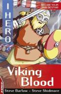 Viking Blood di Steve Skidmore, Steve Barlow edito da Hachette Children's Group