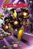 Iron Man - Volume 1: Believe (marvel Now) di Kieron Gillen edito da Marvel Comics