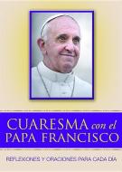 Cuaresma Con El Papa Francisco di Francis edito da PAULINE BOOKS & MEDIA