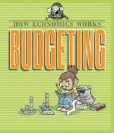 Budgeting di Sandy Donovan edito da Lerner Publications