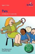 Pets di Sue Pearce, Caroline Quin edito da Brilliant Publications