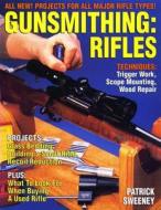 Gunsmithing di Patrick Sweeney edito da F&W Publications Inc