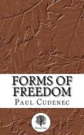 Forms of Freedom di Paul Cudenec edito da Winter Oak Press