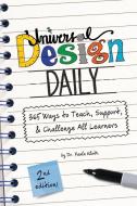 Universal Design Daily: 365 Ways to Teach, Support, & Challenge All Learners di Paula Kluth edito da LIGHTNING SOURCE INC