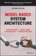 Model-Based System Architecture di Tim Weilkiens, Jesko G. Lamm, Stephan Roth edito da WILEY