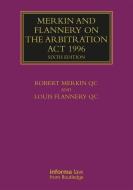 Merkin And Flannery On The Arbitration Act 1996 di Robert Merkin, Louis Flannery edito da Taylor & Francis Ltd