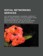 Social Networking Services: Leet, Instant Messaging, Livejournal, Hospitality Service, Habbo, Myspace, Twitter, Facebook, Skype di Source Wikipedia edito da Books Llc, Wiki Series