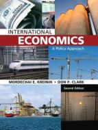International Economics: A Policy Approach di Mordechai E. Kreinin, Don P. Clark edito da Pearson Learning Solutions