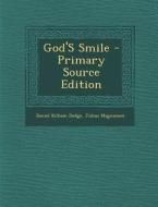 God's Smile di Daniel Kilham Dodge, Julius Magnussen edito da Nabu Press