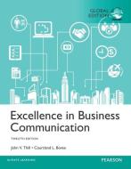 Excellence in Business Communication, Global Edition di John V. Thill, Courtland L. Bovee edito da Pearson Education Limited