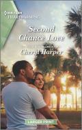Second Chance Love: A Clean Romance di Cheryl Harper edito da HARLEQUIN SALES CORP