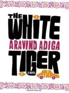 White Tiger di Aravind Adiga edito da Tantor Audio